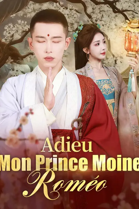 Affiche d’Adieu Mon Prince Moine Roméo