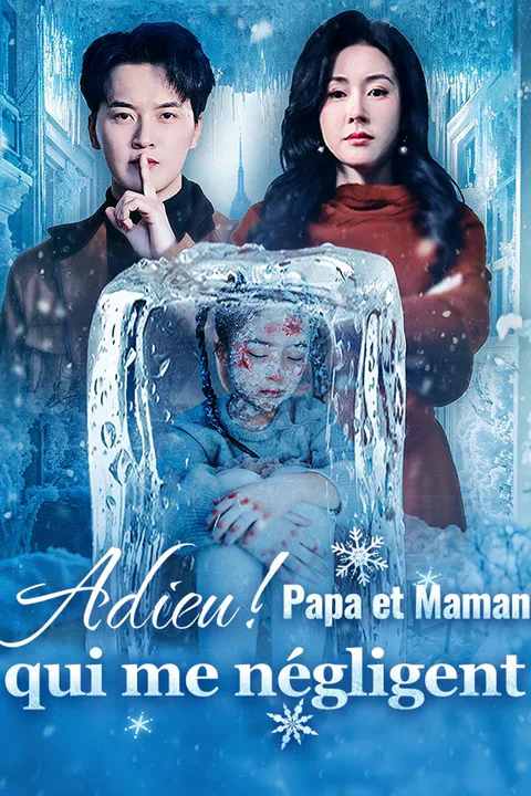 Affiche d’Adieu ! Papa et Maman qui me négligent