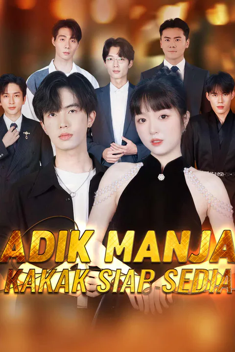 Poster Adik Manja, Kakak Siap Sedia
