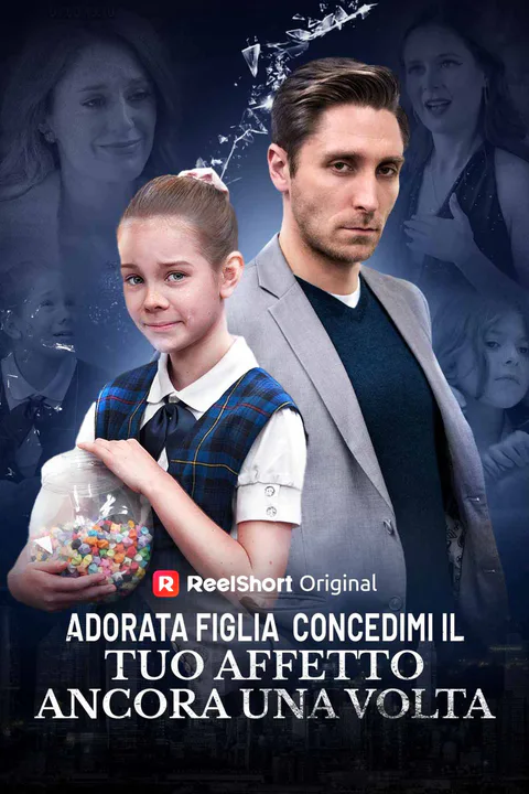 Locandina di Adorata figlia, concedimi il tuo affetto ancora una volta