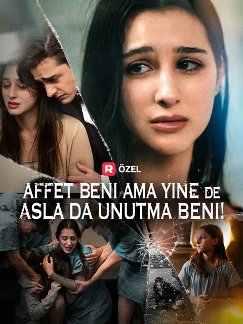 Affet Beni Ama Yine de Asla da Unutma Beni! afişi