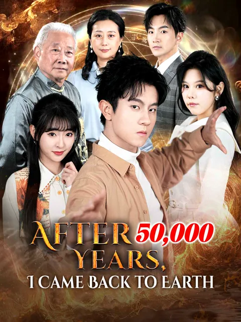 After 50,000 Years, I Came Back to Earth poster