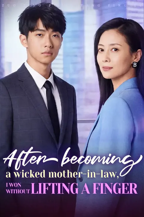 After becoming a wicked mother-in-law, I won without lifting a finger poster
