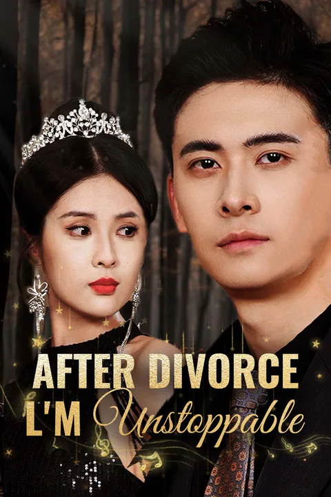 After Divorce, I'm Unstoppable poster