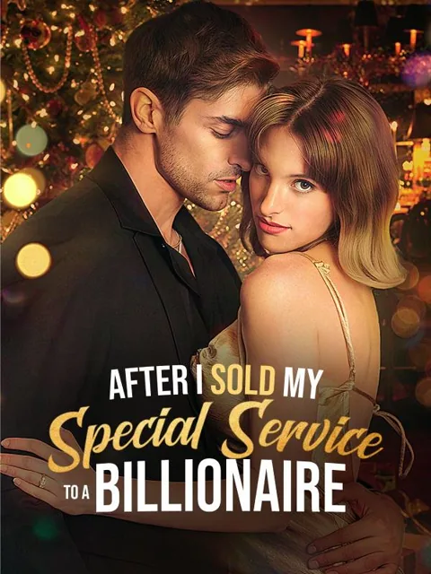After I Sold My Special Service to a Billionaire poster
