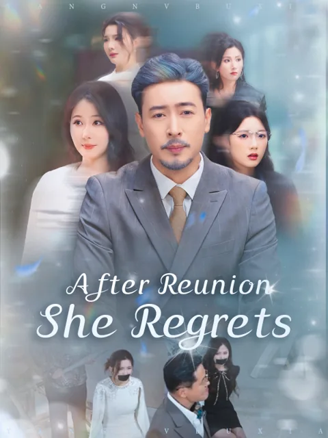 After Reunion, She Regrets poster