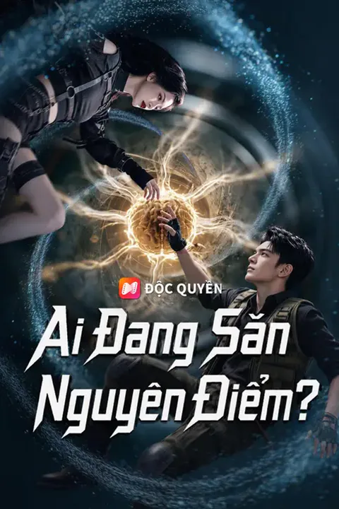 Poster Ai Đang Săn Nguyên Điểm?