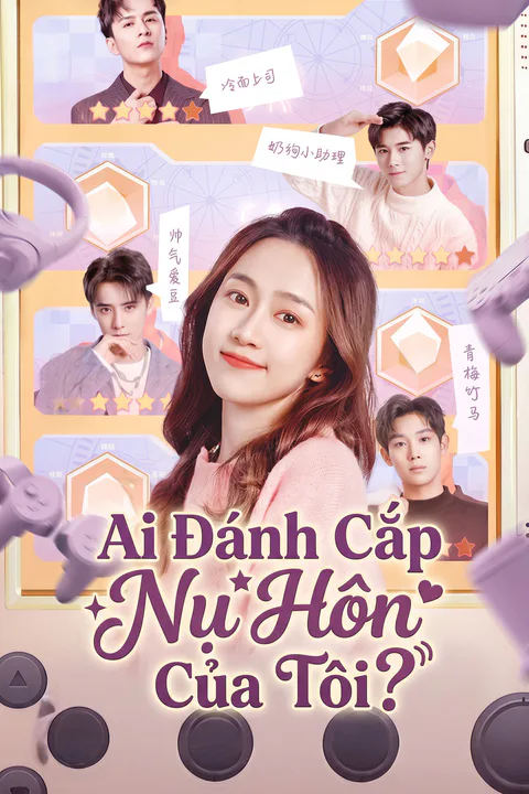 Poster Ai Đánh Cắp Nụ Hôn Của Tôi?