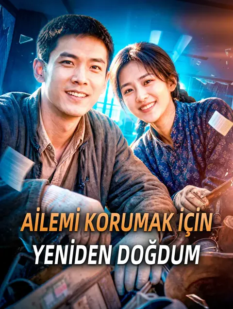 AİLEMİ KORUMAK İÇİN YENİDEN DOĞDUM afişi