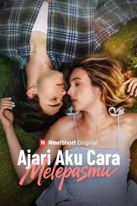 Poster Ajari Aku Cara Melepasmu