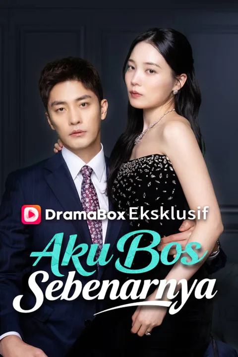 Poster Aku Bos Sebenarnya