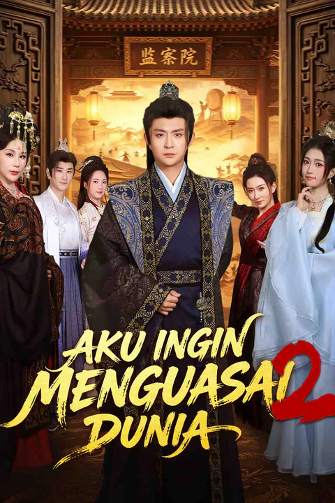 Poster Aku Ingin Menguasai Dunia Season 2