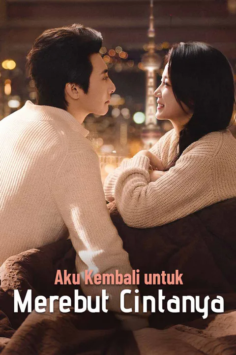 Poster Aku Kembali untuk Merebut Cintanya