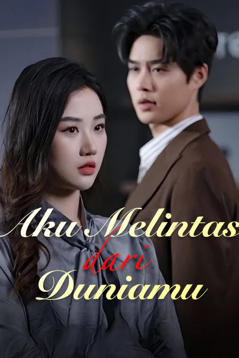 Poster Aku Melintas dari Duniamu