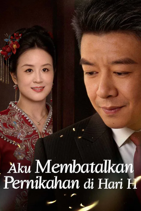 Poster Aku Membatalkan Pernikahan di Hari H