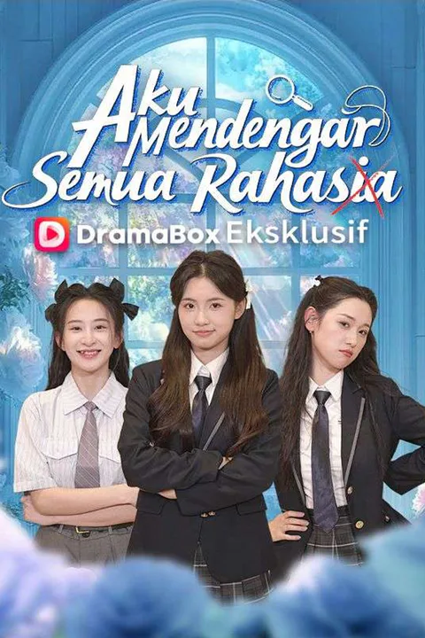 Poster Aku Mendengar Semua Rahasia (Sulih Suara)