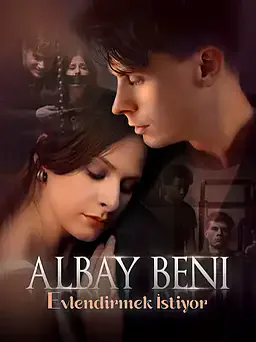 Albay Beni Evlendirmek İstiyor afişi
