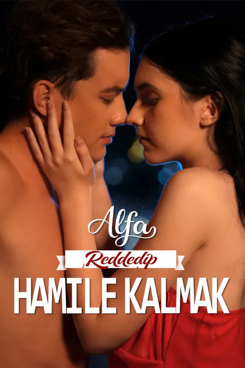 Alfa Reddedip Hamile Kalmak afişi