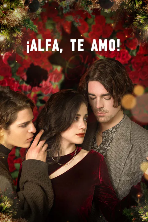 Póster de ¡Alfa, Te Amo!