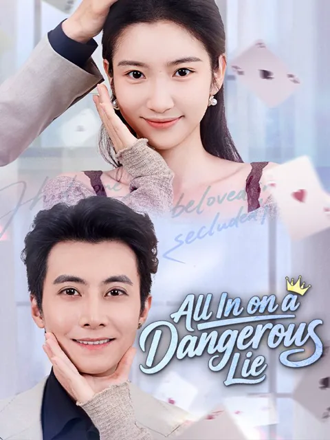 All In on a Dangerous Lie poster