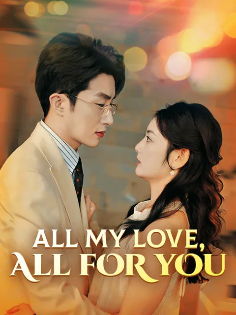 All My Love, All for You (DUBBED) poster