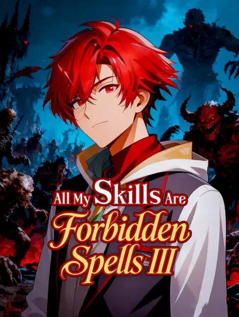 All My Skills Are Forbidden Spells III poster