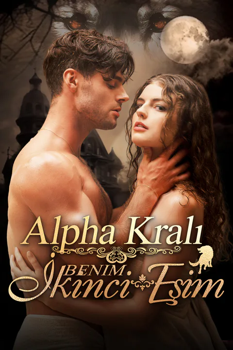 Alpha Kralı Benim İkinci Eşim afişi