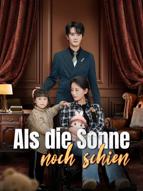 Poster von Als die Sonne noch schien