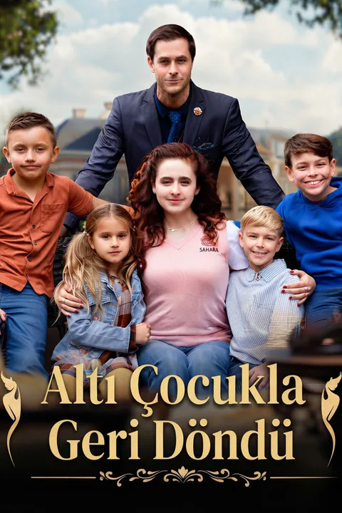 (Dublajlı) Altı Çocukla Geri Döndü afişi