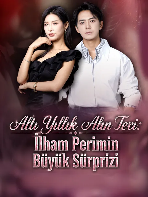 Altı Yıllık Alın Teri: İlham Perimin Büyük Sürprizi afişi
