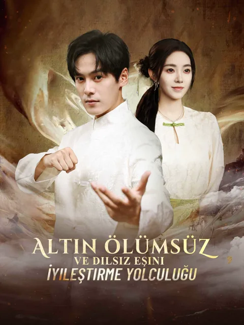 Altın Ölümsüz ve Dilsiz Eşini İyileştirme Yolculuğu afişi