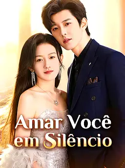 Pôster de Amar Você em Silêncio