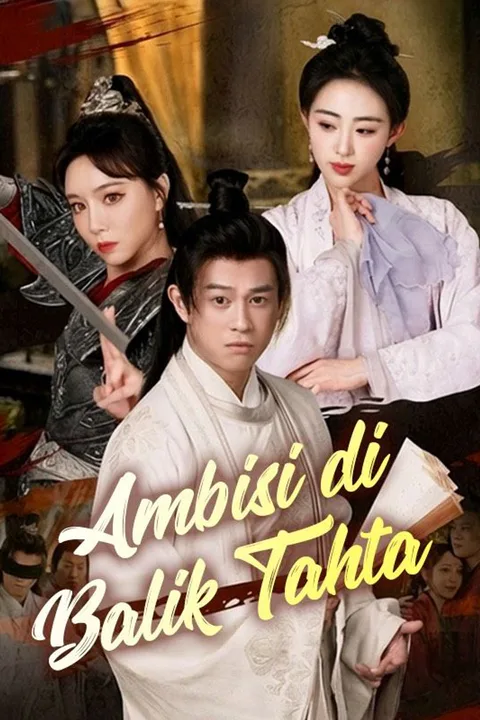 Poster Ambisi di Balik Tahta