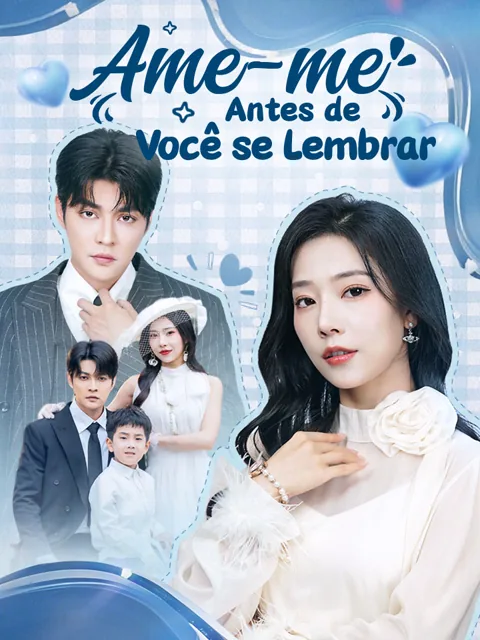 Pôster de Ame-me Antes de Você se Lembrar