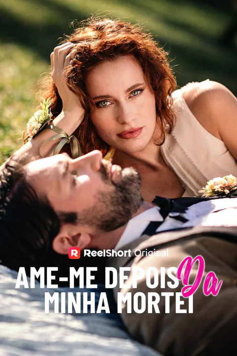Pôster de Ame-me depois da minha morte