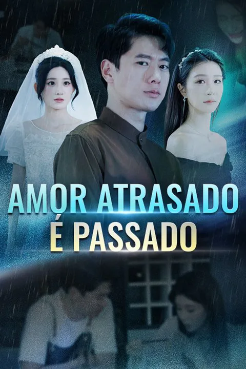 Pôster de Amor Atrasado É Passado