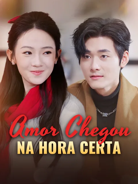 Pôster de Amor Chegou Na Hora Certa