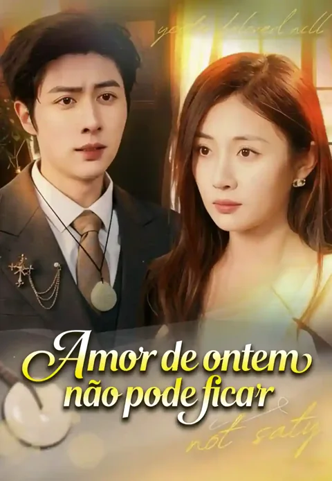 Pôster de Amor de ontem não pode ficar