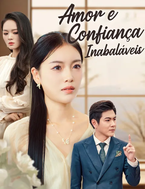 Pôster de Amor e Confiança Inabaláveis