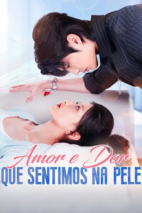 Pôster de Amor e Dor que Sentimos na Pele (Dublado)