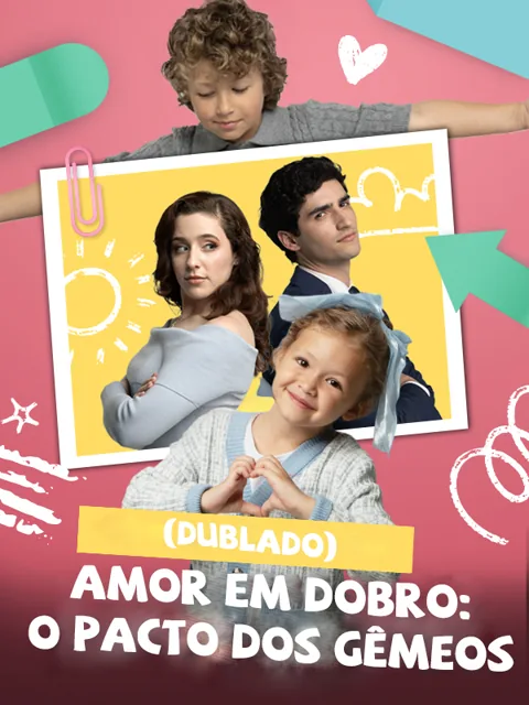 Pôster de Amor em Dobro: O Pacto dos Gêmeos (Dublado)