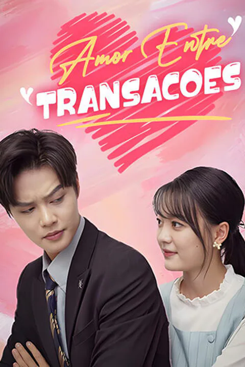 Pôster de Amor Entre Transações