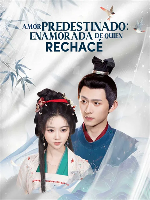 Póster de Amor predestinado: enamorada de quien rechacé