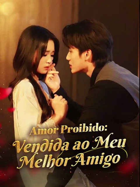 Pôster de Amor Proibido: Vendida ao Meu Melhor Amigo
