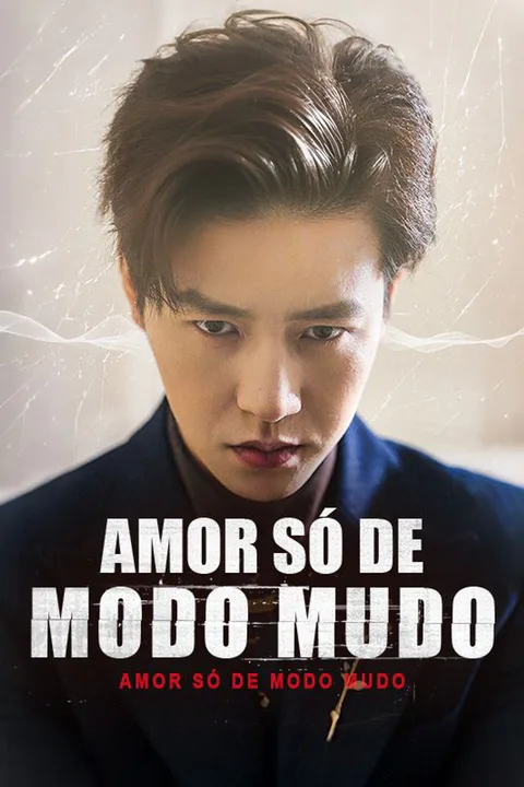 Pôster de Amor Só de Modo Mudo