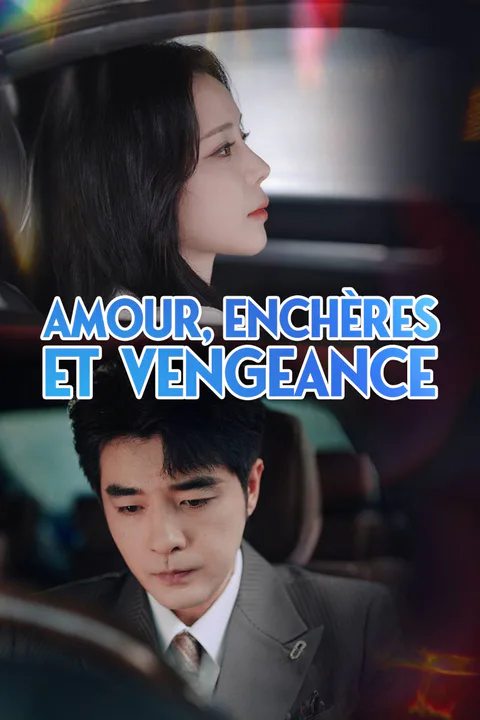Affiche d’Amour, enchères et vengeance