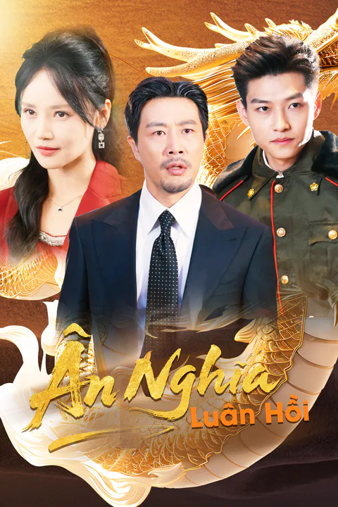 Poster Ân Nghĩa Luân Hồi