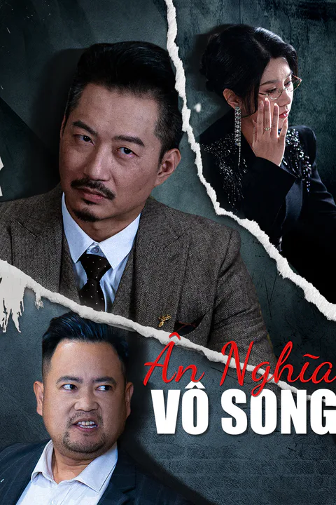 Poster Ân Nghĩa Vô Song