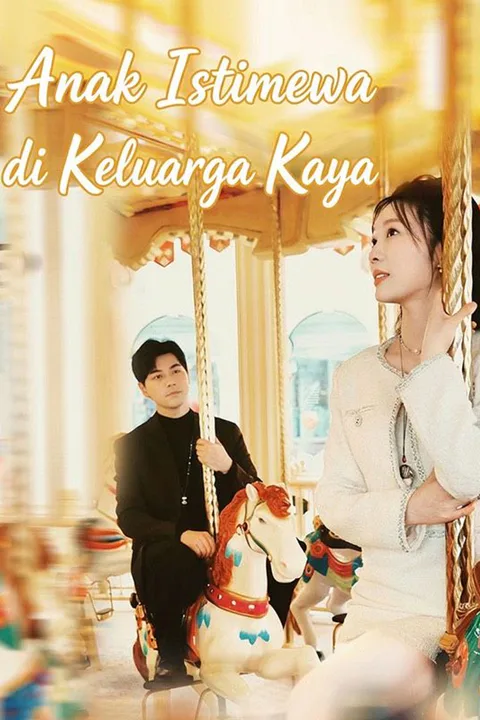 Poster Anak Istimewa di Keluarga Kaya