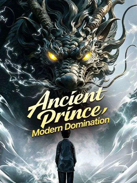 Ancient Prince, Modern Domination poster